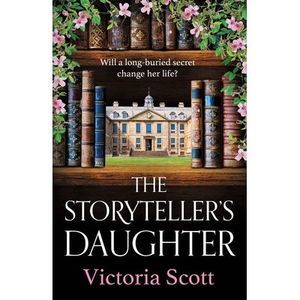 The Storyteller's Daughter -- Victoria Scott